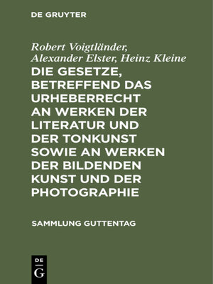 cover image of Die Gesetze, betreffend das Urheberrecht an Werken der Literatur und der Tonkunst sowie an Werken der bildenden Kunst und der Photographie